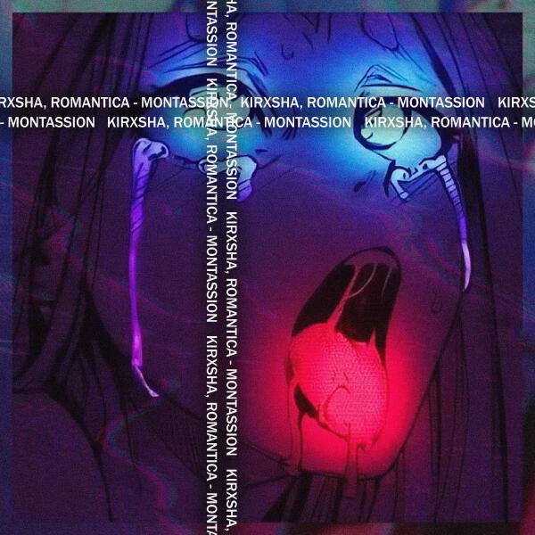 KIRXSHA, Romantica - MONTASSION