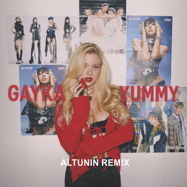 Gayka, ALTUNIN - Yummy (Remake)
