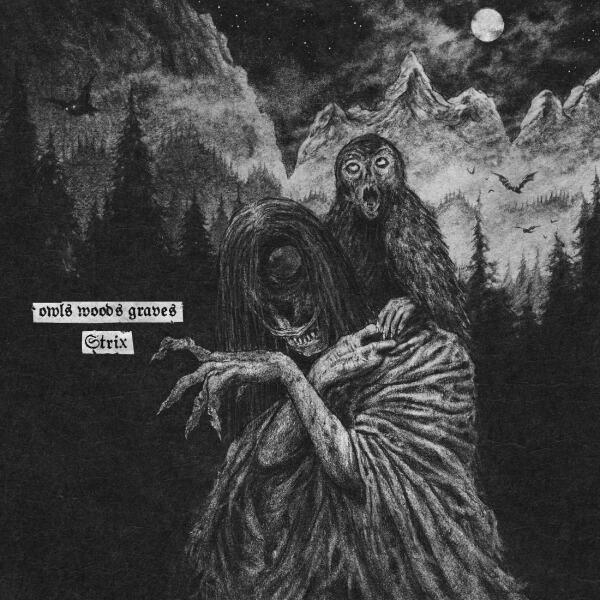 Owls Woods Graves - Anarcho-Occultism