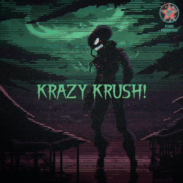 Redix, DIPIENS, krushfunk - KRAZY KRUSH!