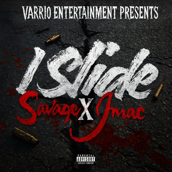 Savage, JMAC - I Slide (feat. Jmac)