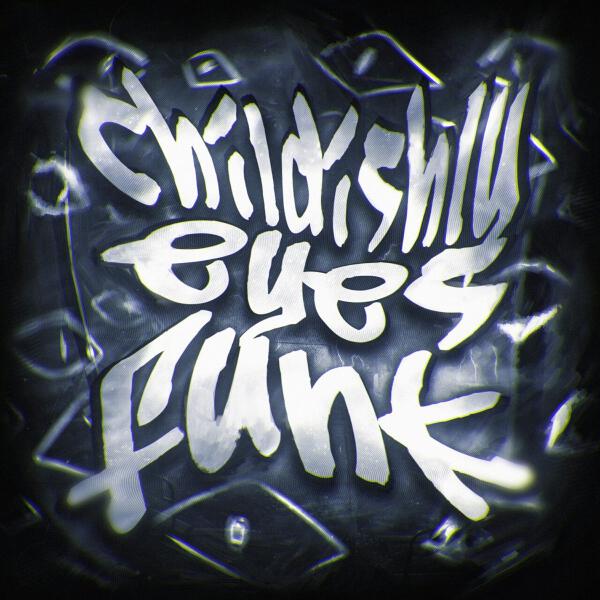 Zurvyy, TRXSHBXY - CHILDISHLY EYES FUNK