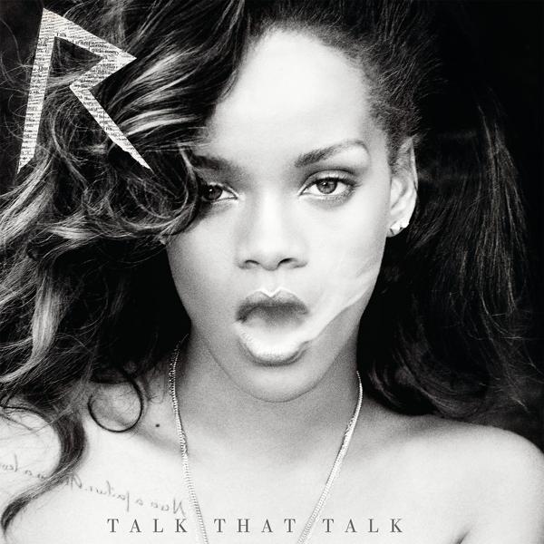Rihanna, JAY-Z - Talk That Talk (Album Version (Edited))