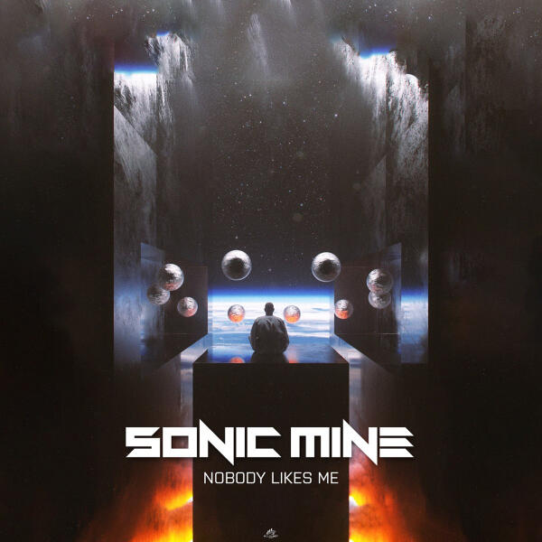 Sonic Mine - Nobody Likes Me