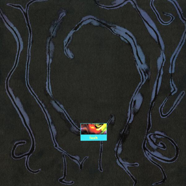 Lush - Sweetness and Light (2025 Remaster)