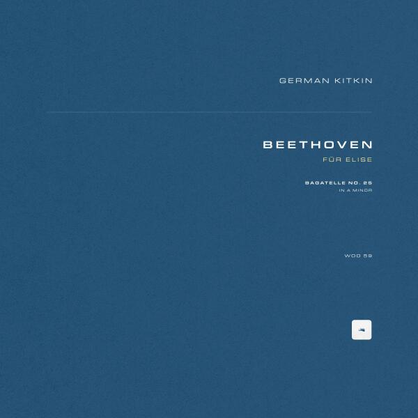 Ludwig van Beethoven, German Kitkin - Bagatelle No. 25 in A Minor 'Für Elise', WoO 59: Poco moto
