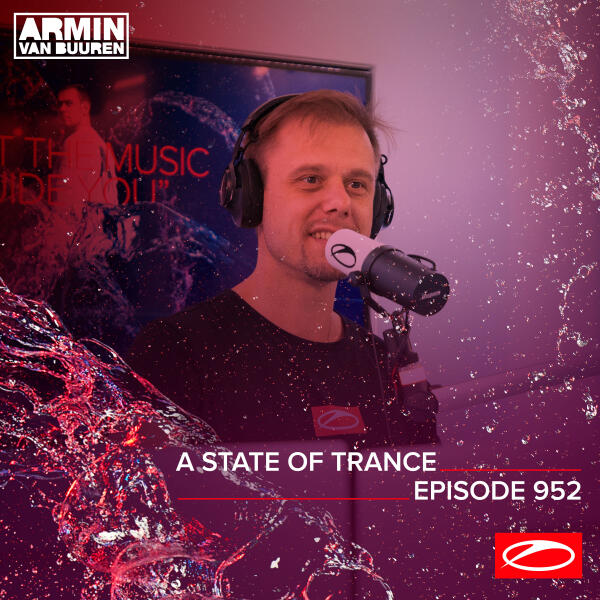 Armin Van Buuren - A State Of Trance (ASOT 952) - Shout Outs, Pt. 2