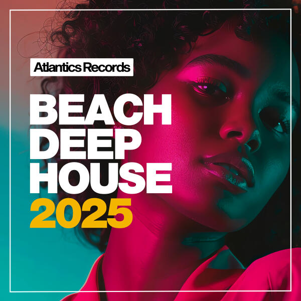  - Beach Deep House 2025