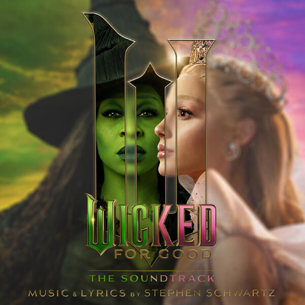 Ariana Grande - Wicked: For Good – The Soundtrack
