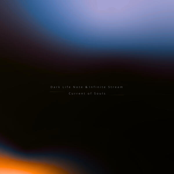 Dark Life Note, Infinite Stream - Current of Souls