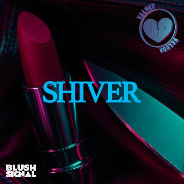 Velvet Velour - SHIVER