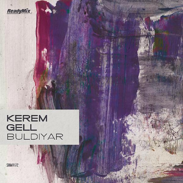 Kerem Gell - Buldiyar (Original Mix)