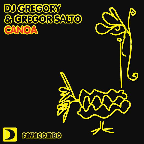 DJ Gregory, Gregor Salto - Canoa