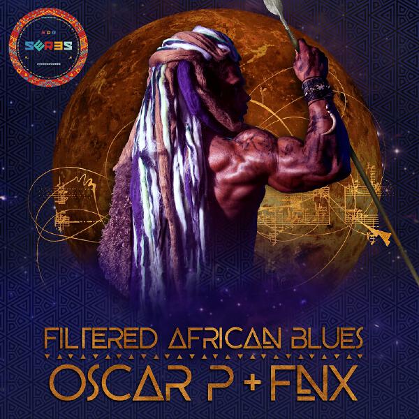 Oscar P, FNX Omar - Filtered African Blues (FNX Omar Remix)