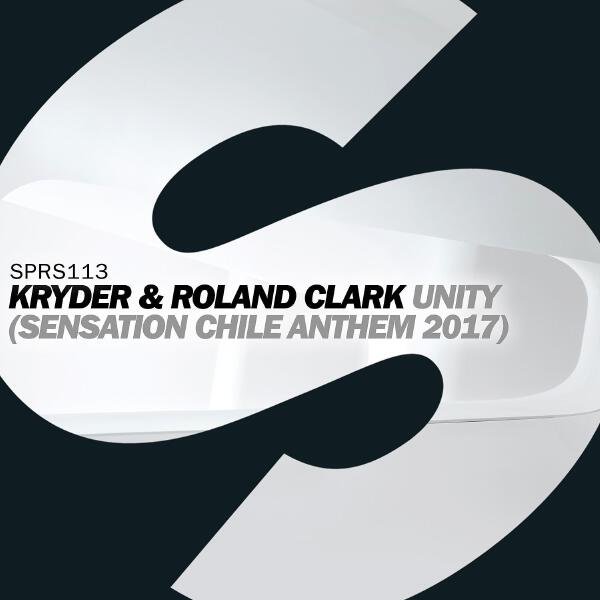 Kryder, Roland Clark - Unity (Sensation Chile Anthem 2017)