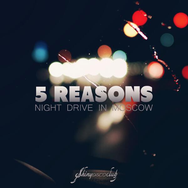Patrick Baker, 5 Reasons - Night Drive In Moscow - Satin Jackets Remix