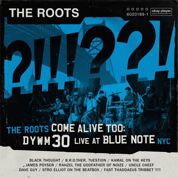 The Roots - Do You Want More?!!!??! (Live at Blue Note NYC)