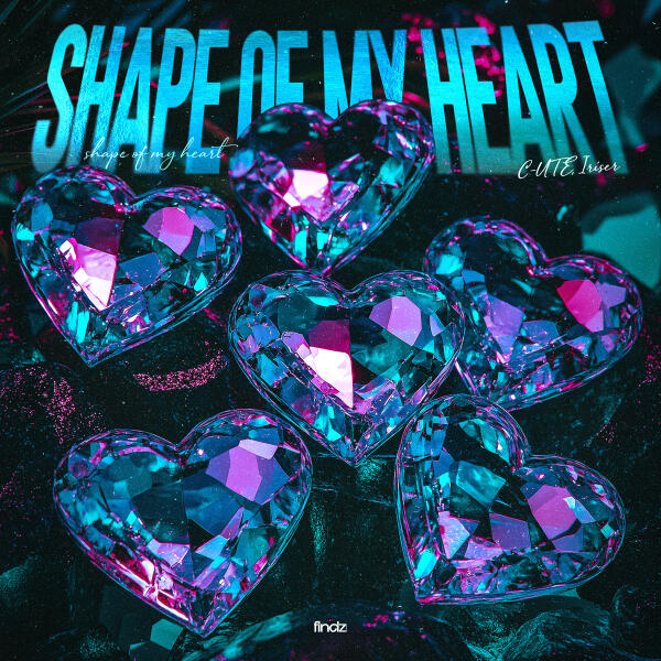 C-UTE, Iriser - Shape of My Heart