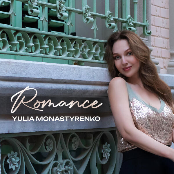 Yulia Monastyrenko - Romance
