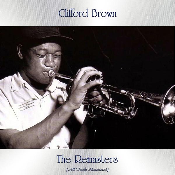 Clifford Brown - Stardust (Remastered 2017)